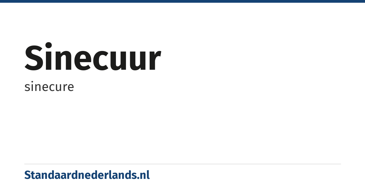 sinecuur: sinecure