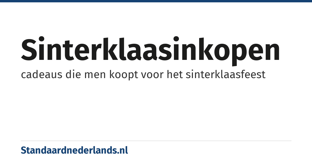 sinterklaasinkopen: cadeaus die men koopt voor het sinterklaasfeest