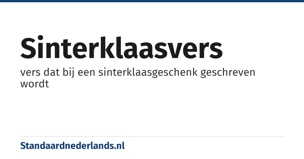sinterklaasvers: vers dat bij een sinterklaasgeschenk geschreven wordt