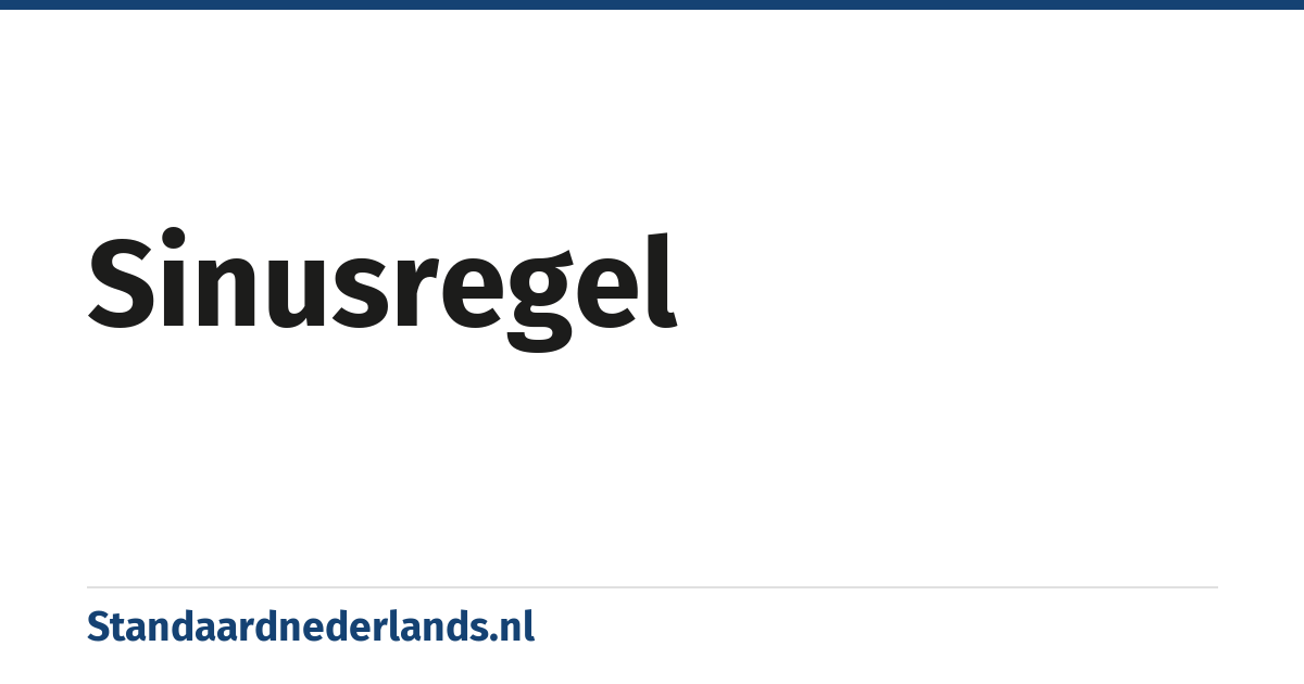 sinusregel: meetkundige regel volgens welke de zijden van een driehoek zich verhouden als de sinussen van de overstaande hoeken ofwel: a/(sin α)=b/(sin β)