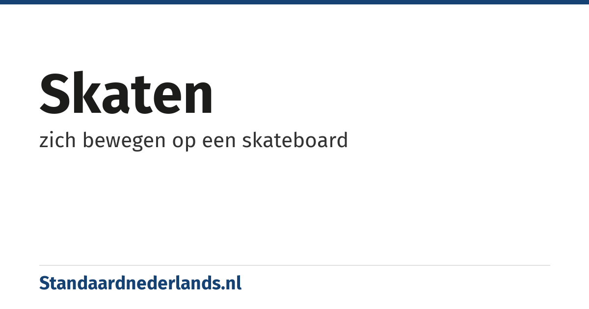 skaten: zich bewegen op een skateboard