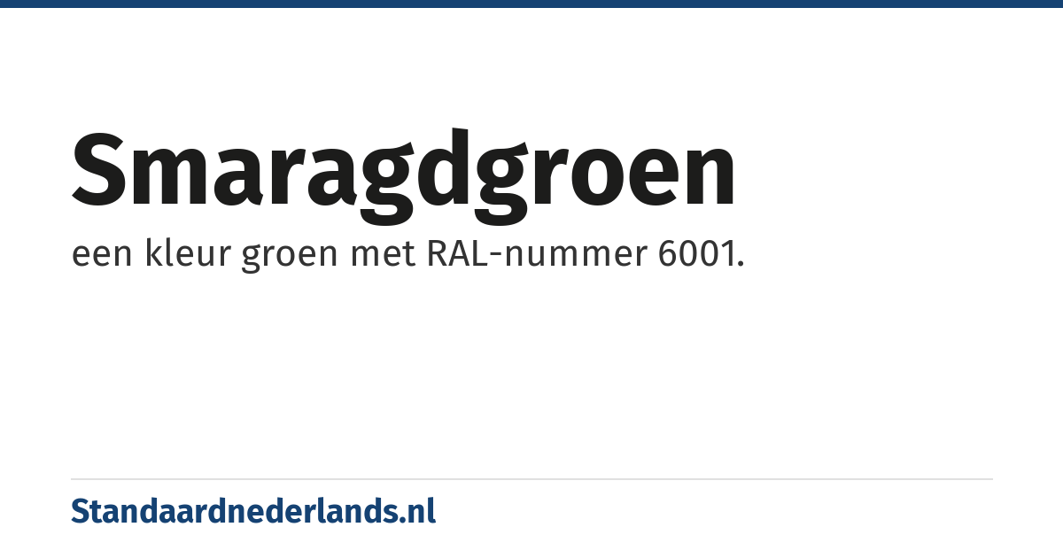 smaragdgroen: een kleur groen met RAL-nummer 6001.
