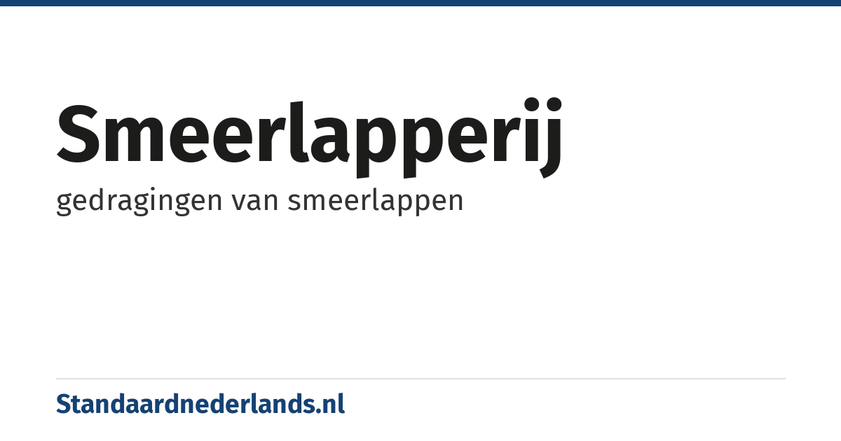smeerlapperij: gedragingen van smeerlappen