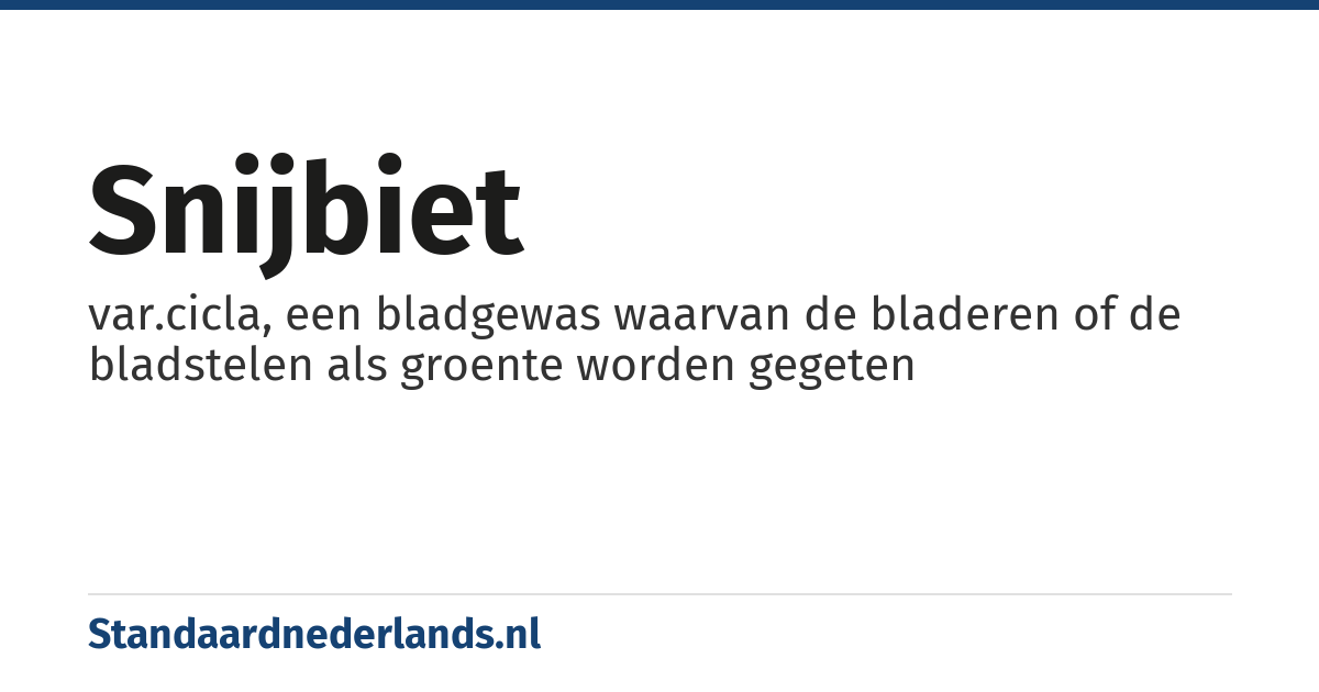 snijbiet: var.cicla, een bladgewas waarvan de bladeren of de bladstelen als groente worden gegeten