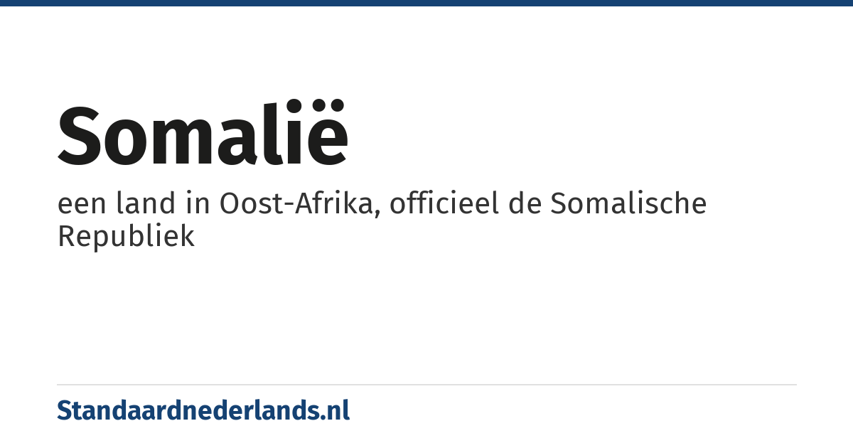 Somalië: een land in Oost-Afrika, officieel de Somalische Republiek