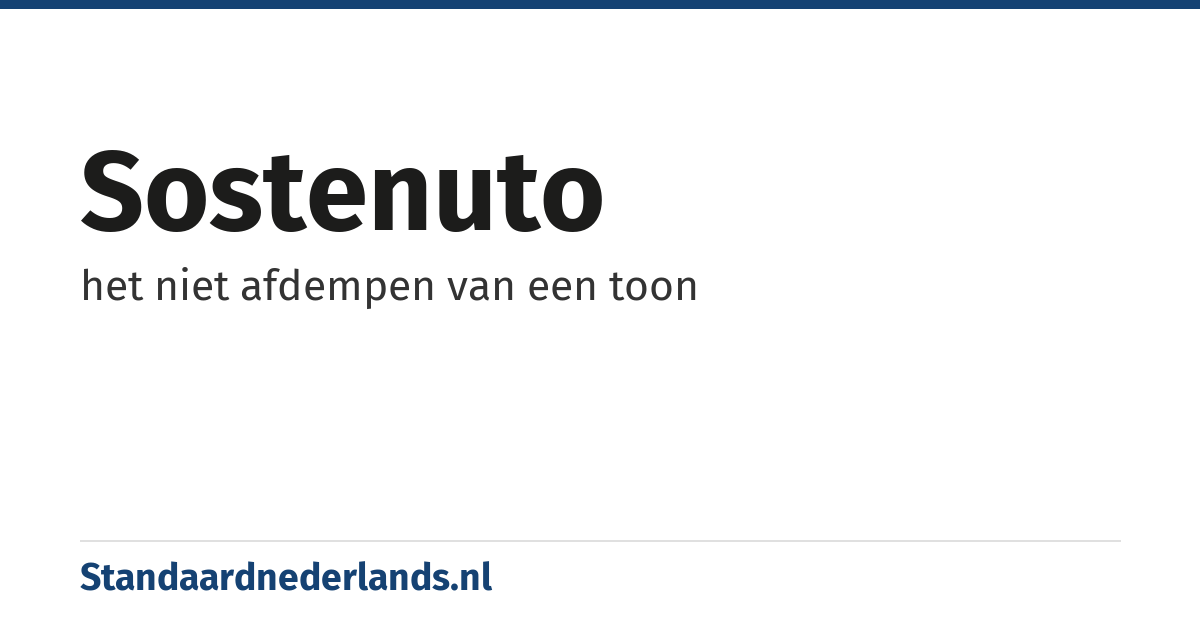 sostenuto: het niet afdempen van een toon