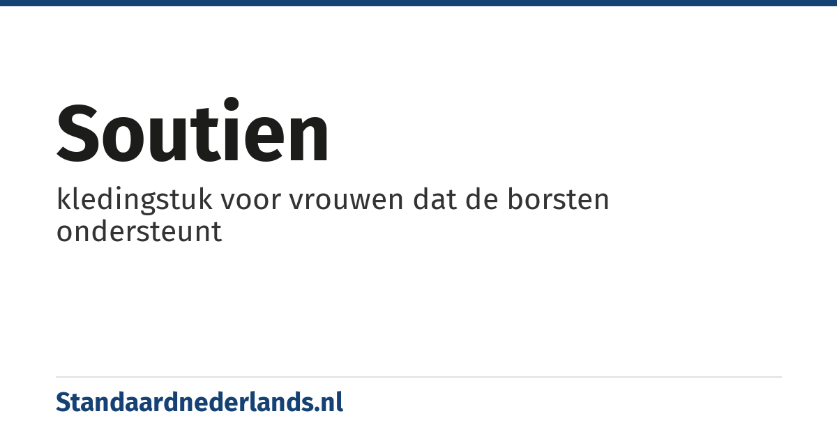 soutien: kledingstuk voor vrouwen dat de borsten ondersteunt