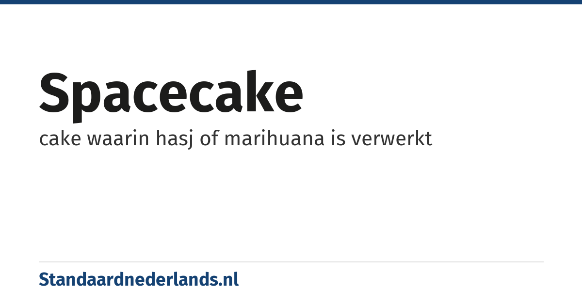 spacecake: cake waarin hasj of marihuana is verwerkt