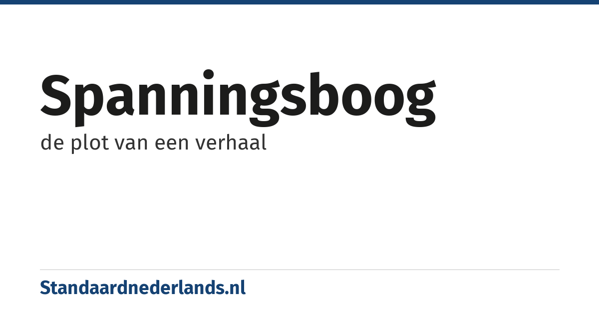 spanningsboog: de plot van een verhaal