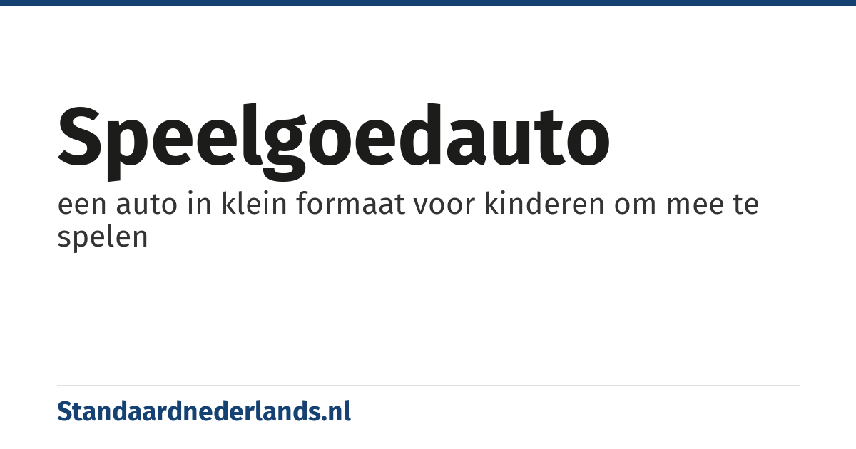 speelgoedauto: een auto in klein formaat voor kinderen om mee te spelen