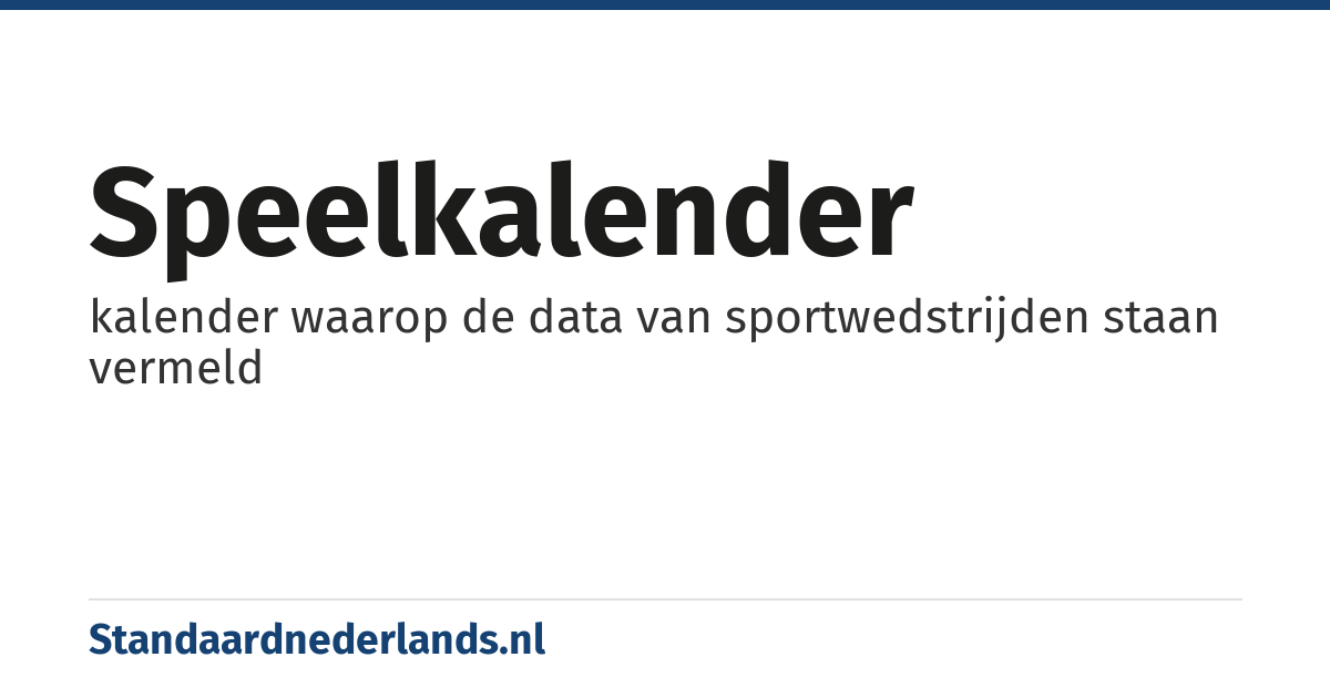 speelkalender: kalender waarop de data van sportwedstrijden staan vermeld