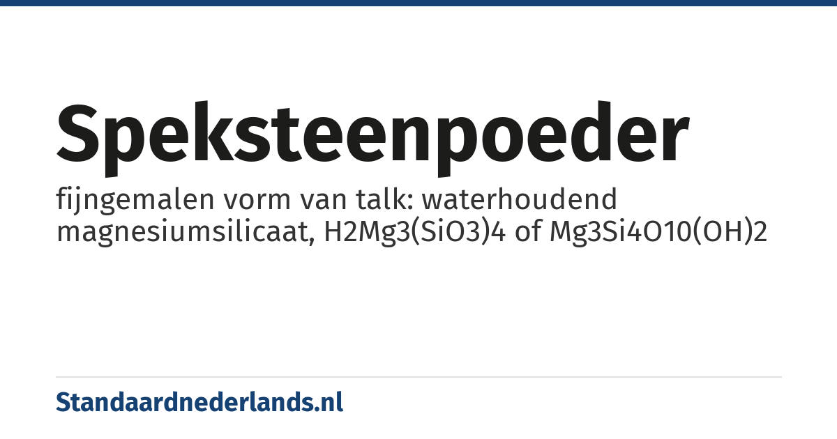 speksteenpoeder: fijngemalen vorm van talk: waterhoudend magnesiumsilicaat, H2Mg3(SiO3)4 of Mg3Si4O10(OH)2