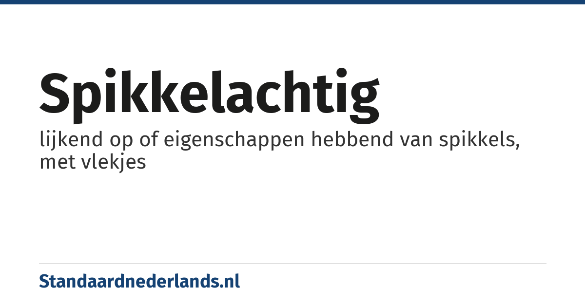 spikkelachtig: lijkend op of eigenschappen hebbend van spikkels, met vlekjes