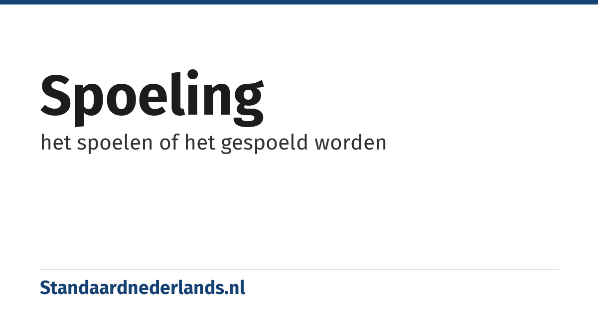 spoeling: het spoelen of het gespoeld worden
