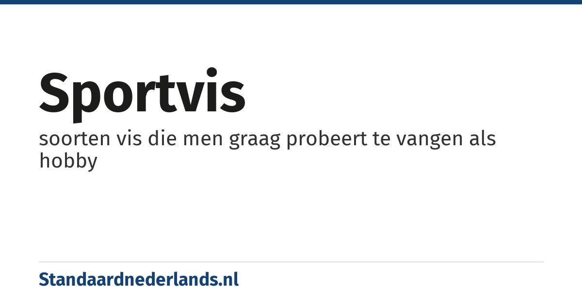 sportvis: soorten vis die men graag probeert te vangen als hobby