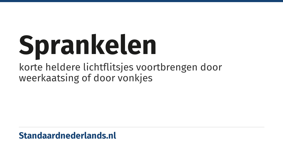 sprankelen: korte heldere lichtflitsjes voortbrengen door weerkaatsing of door vonkjes