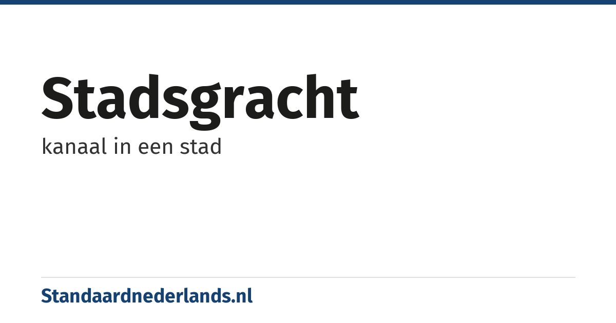 stadsgracht: kanaal in een stad