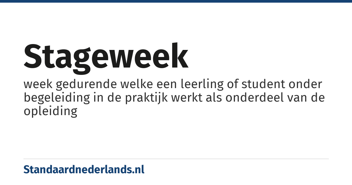 stageweek: week gedurende welke een leerling of student onder begeleiding in de praktijk werkt als onderdeel van de opleiding