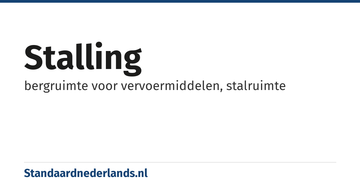 stalling: bergruimte voor vervoermiddelen, stalruimte