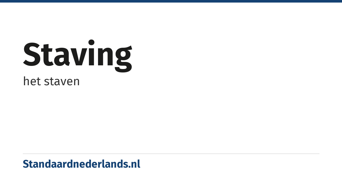 staving: het staven