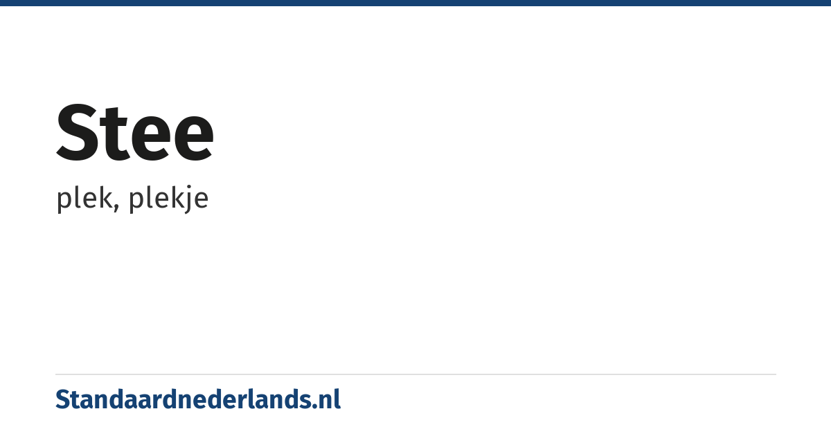 stee: plek, plekje