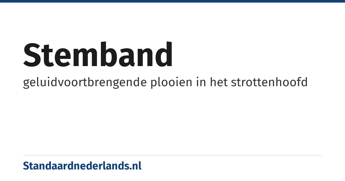 stemband: geluidvoortbrengende plooien in het strottenhoofd