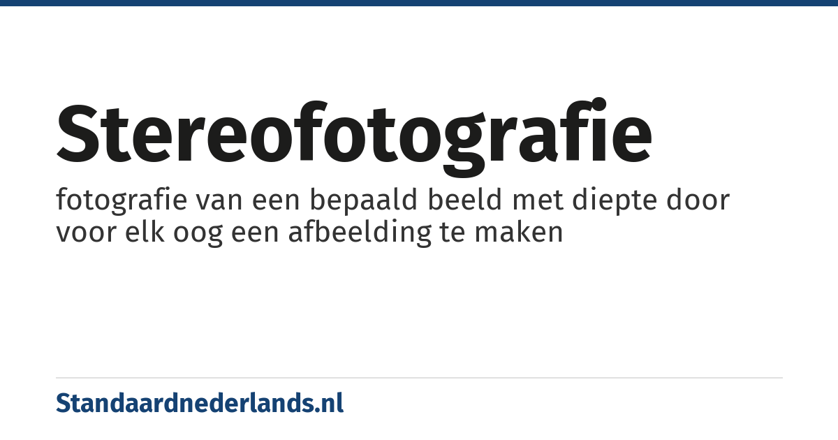 stereofotografie: fotografie van een bepaald beeld met diepte door voor elk oog een afbeelding te maken