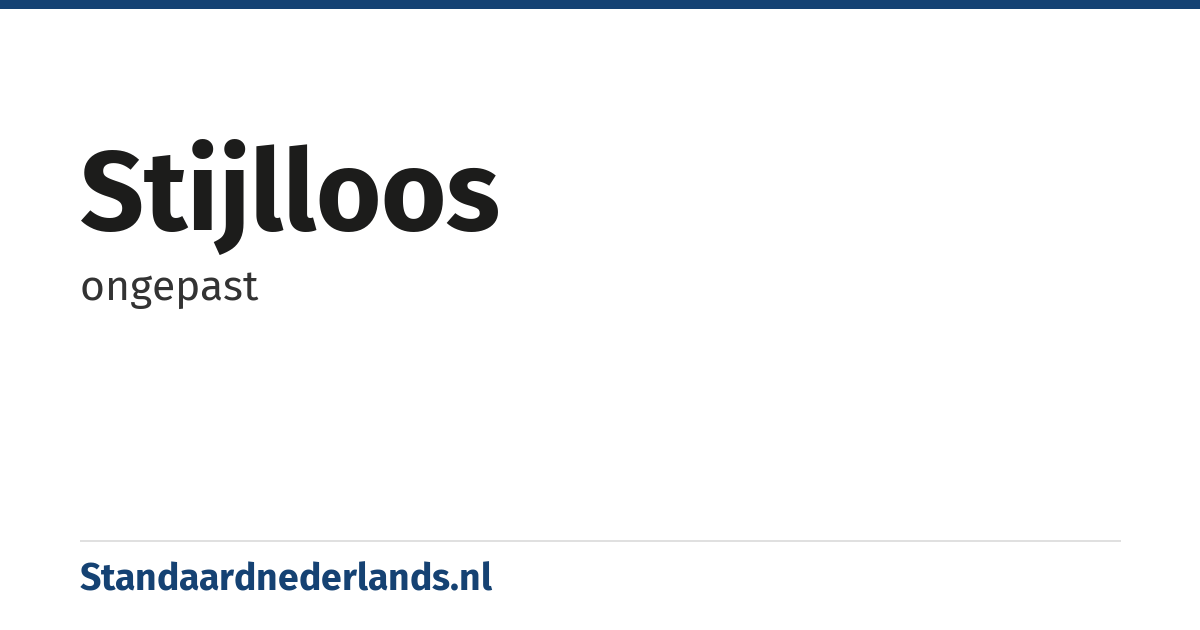 stijlloos: ongepast