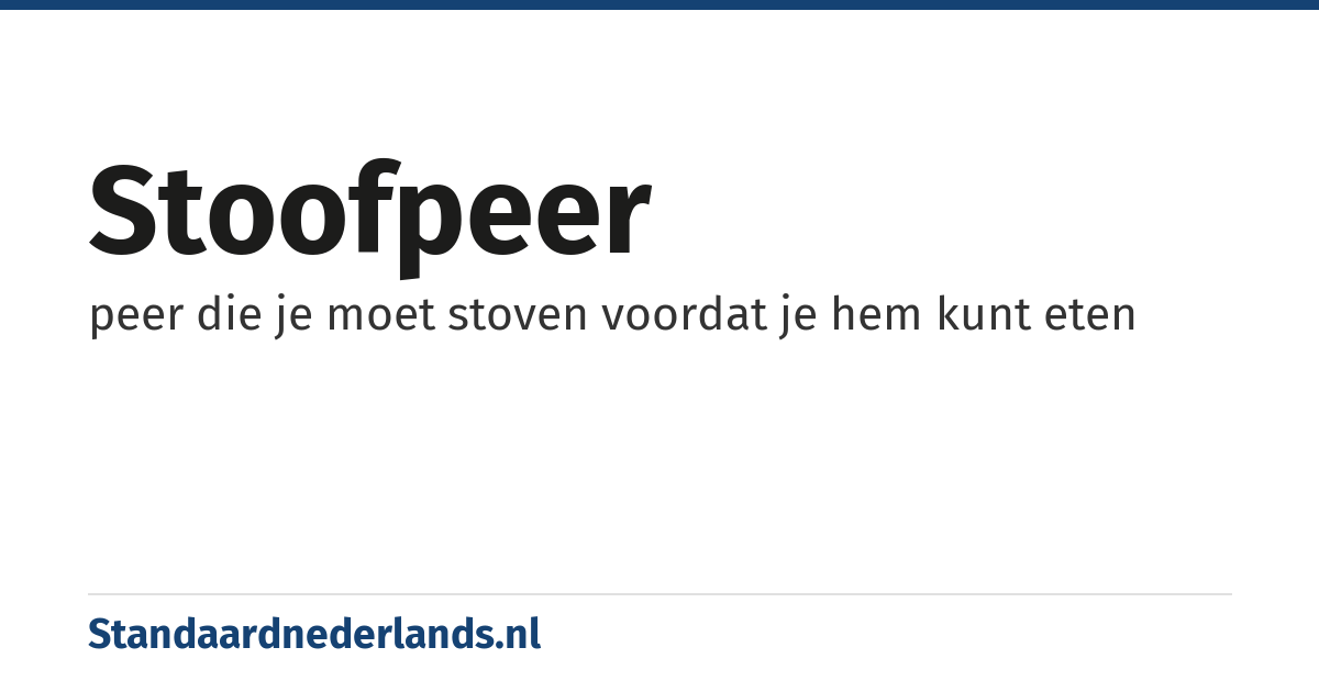 stoofpeer: peer die je moet stoven voordat je hem kunt eten