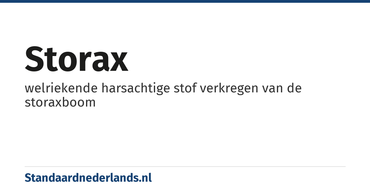 storax: welriekende harsachtige stof verkregen van de storaxboom