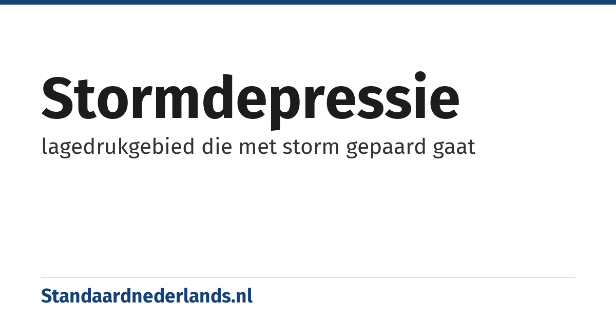stormdepressie: lagedrukgebied die met storm gepaard gaat