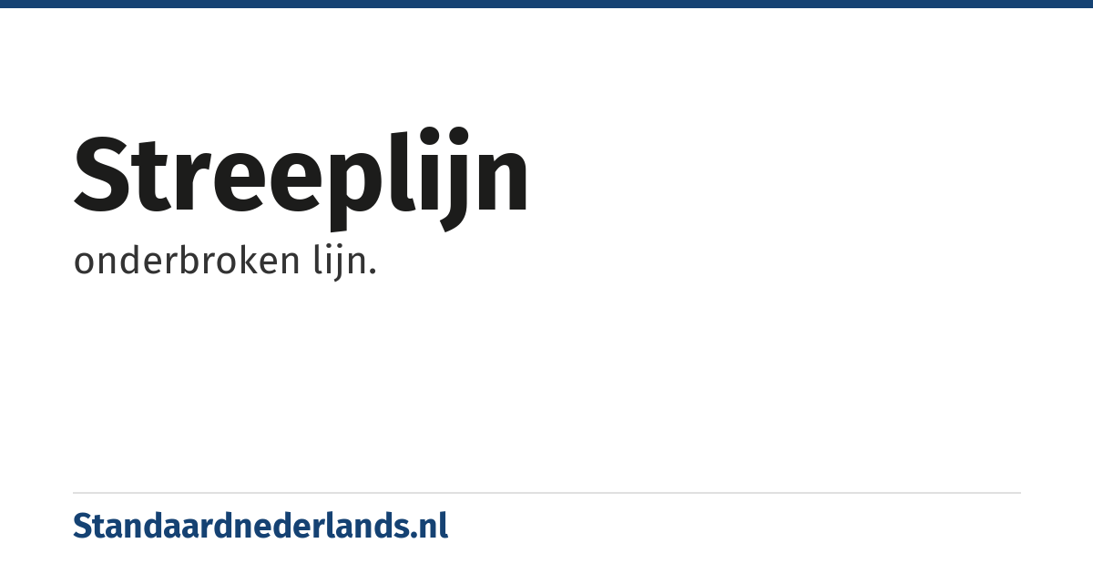streeplijn: onderbroken lijn.