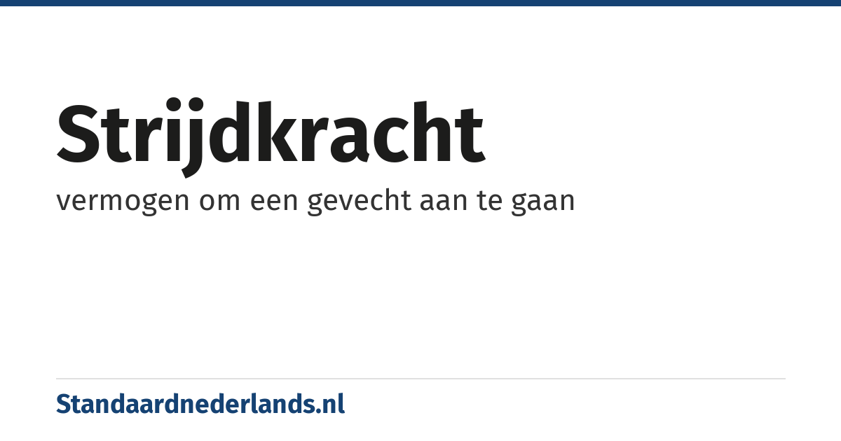 strijdkracht: vermogen om een gevecht aan te gaan