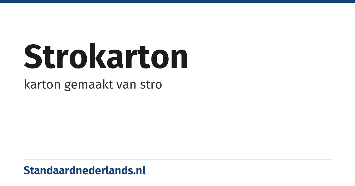 strokarton: karton gemaakt van stro
