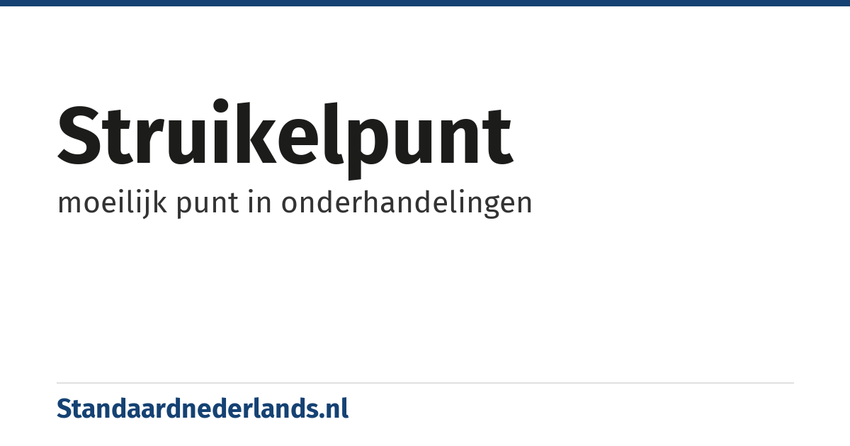 struikelpunt: moeilijk punt in onderhandelingen