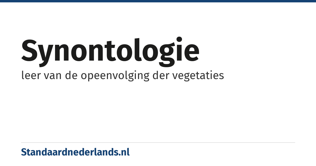 synontologie: leer van de opeenvolging der vegetaties