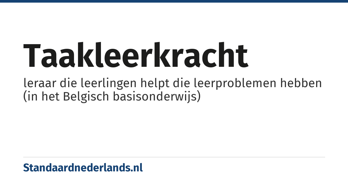 taakleerkracht: leraar die leerlingen helpt die leerproblemen hebben (in het Belgisch basisonderwijs)