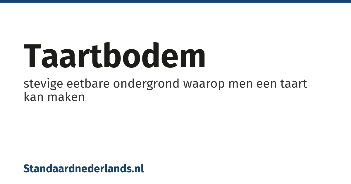 taartbodem: stevige eetbare ondergrond waarop men een taart kan maken