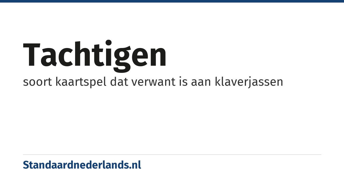 tachtigen: soort kaartspel dat verwant is aan klaverjassen