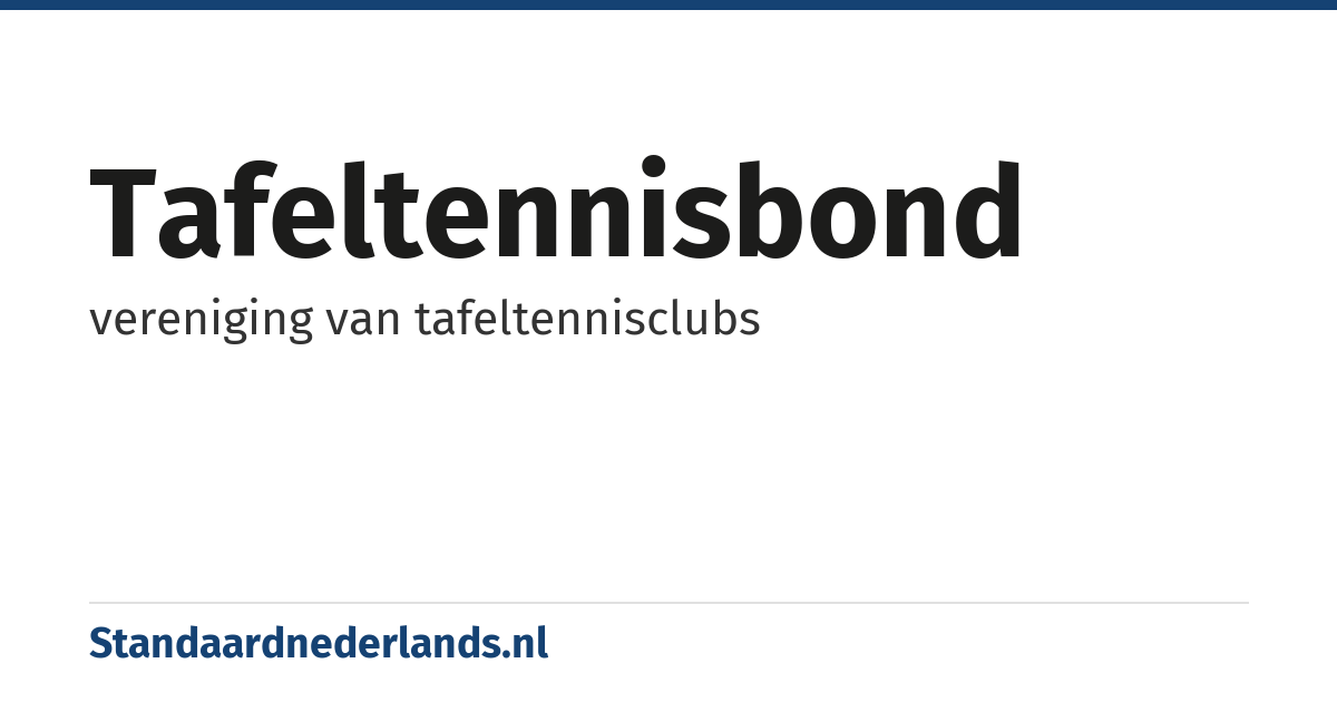 tafeltennisbond: vereniging van tafeltennisclubs