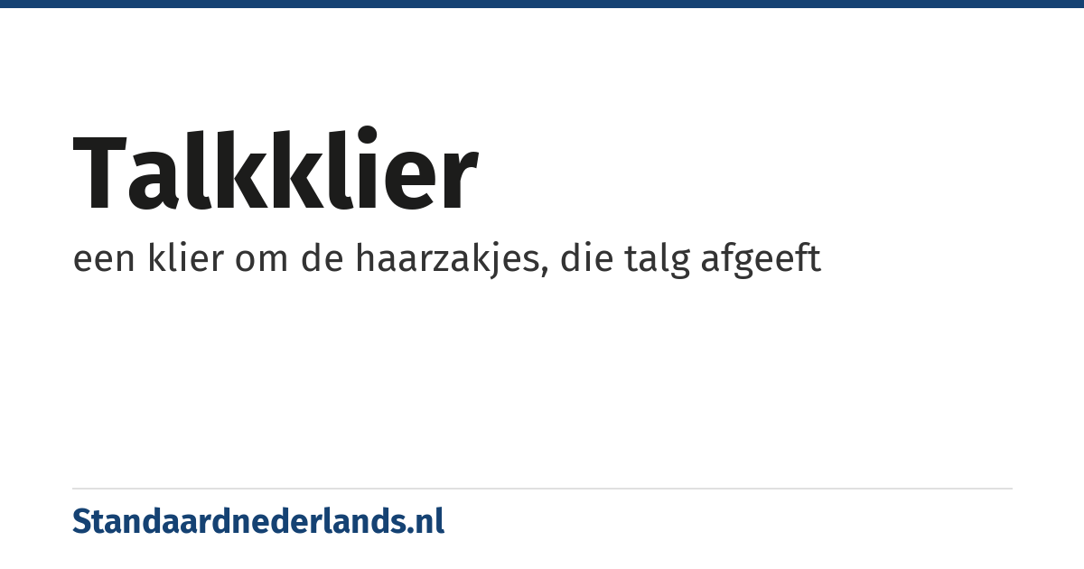 talkklier: een klier om de haarzakjes, die talg afgeeft