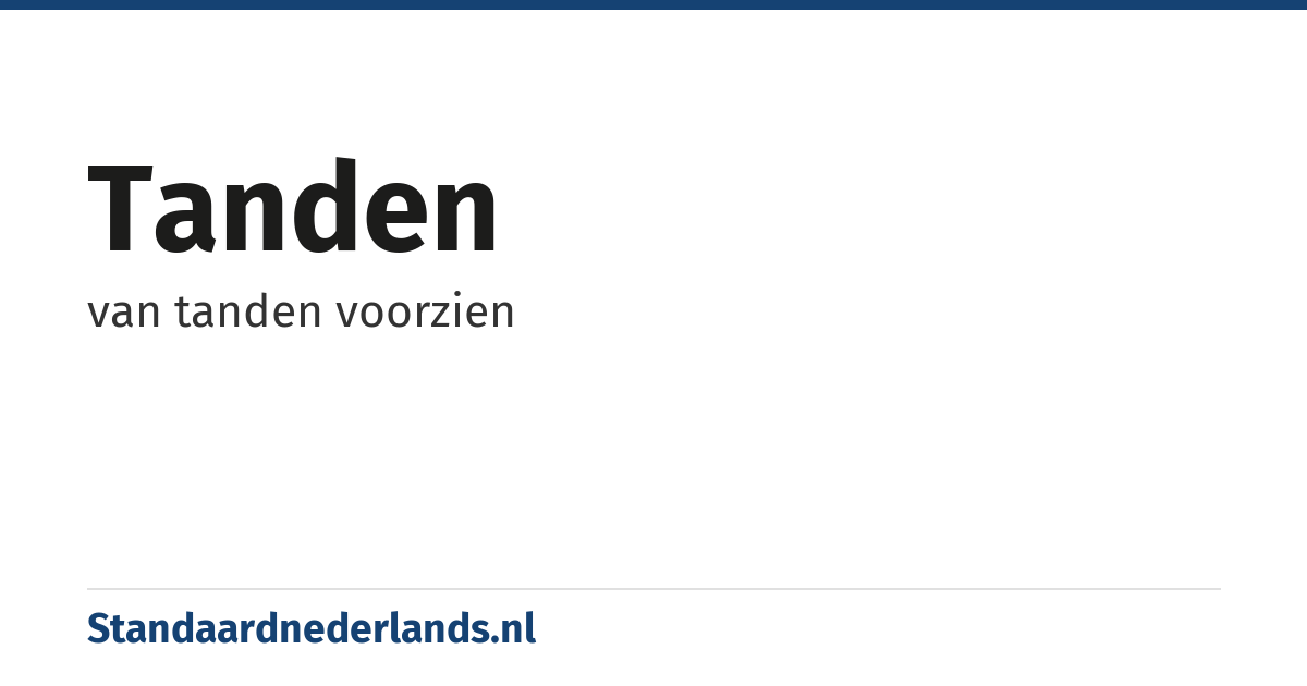 tanden: van tanden voorzien