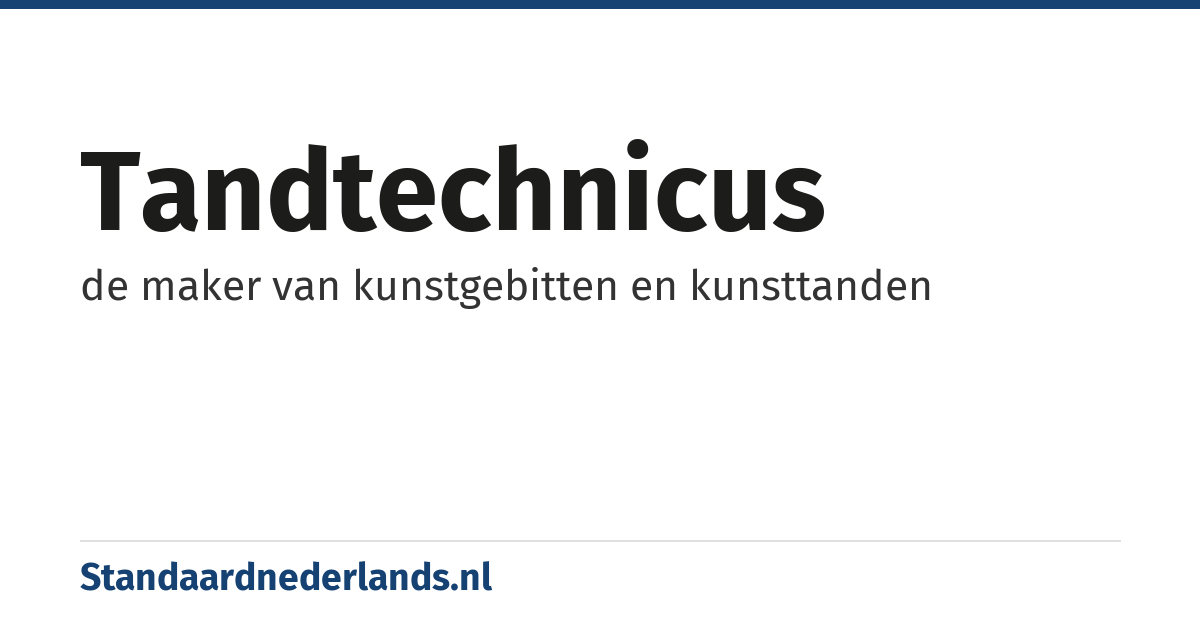 tandtechnicus: de maker van kunstgebitten en kunsttanden