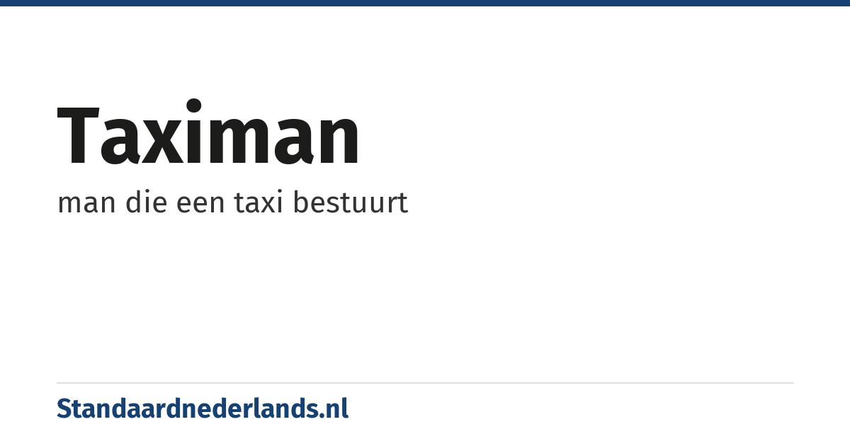 taximan: man die een taxi bestuurt
