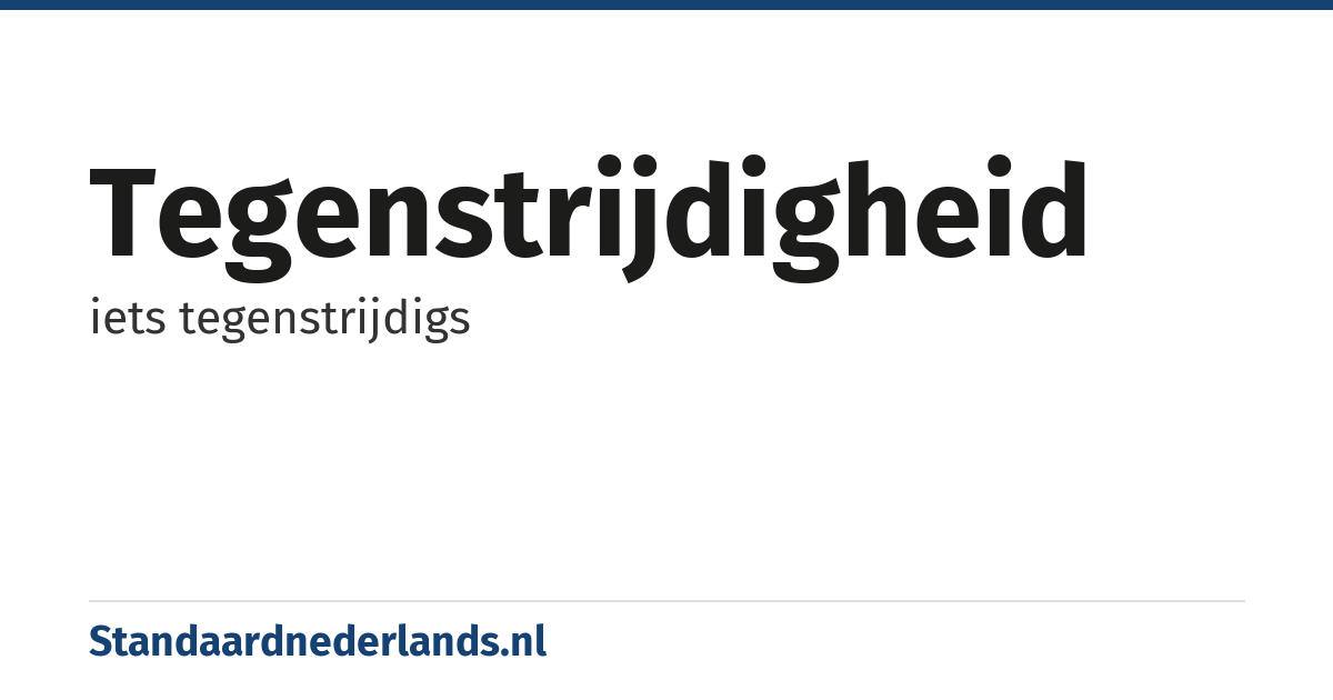 tegenstrijdigheid: iets tegenstrijdigs