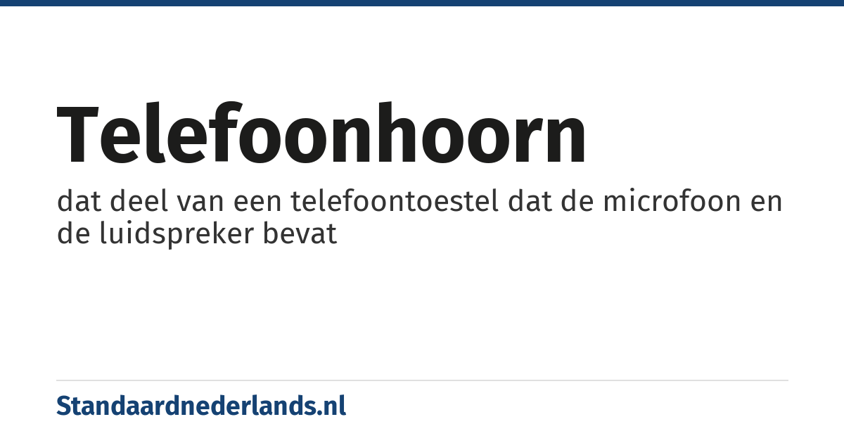 telefoonhoorn: dat deel van een telefoontoestel dat de microfoon en de luidspreker bevat