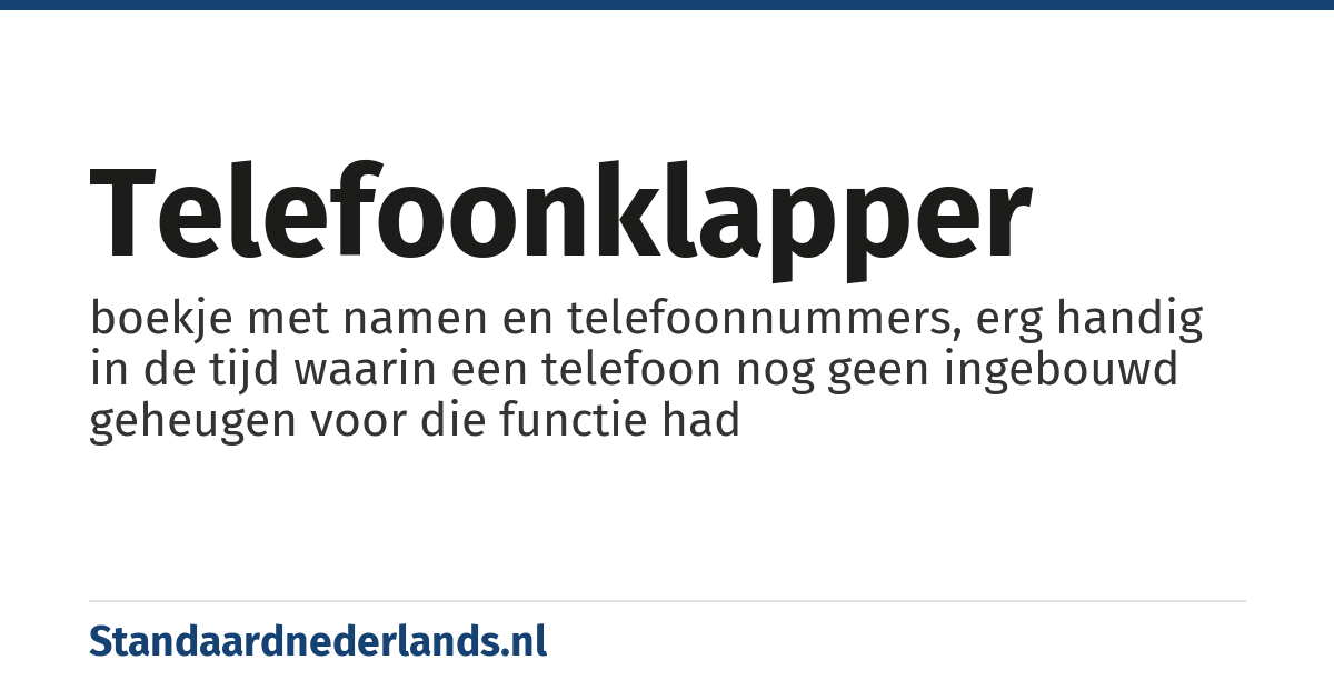 telefoonklapper: boekje met namen en telefoonnummers, erg handig in de tijd waarin een telefoon nog geen ingebouwd geheugen voor die functie had