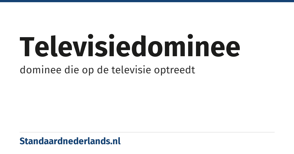 televisiedominee: dominee die op de televisie optreedt