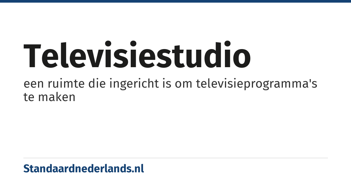televisiestudio: een ruimte die ingericht is om televisieprogramma's te maken