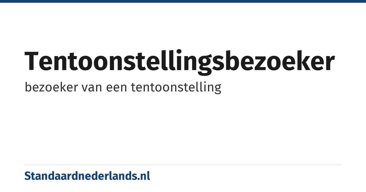 tentoonstellingsbezoeker: bezoeker van een tentoonstelling